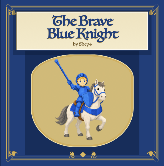 The Brave Blue Knight